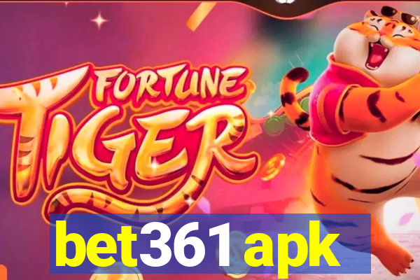 bet361 apk